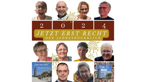 Jetzt erst recht: Jahresrückblick 2024